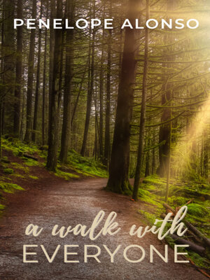 cover image of A Walk With Everyone